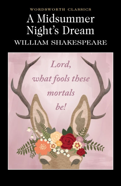 A Midsummer Night's Dream; William Shakespeare