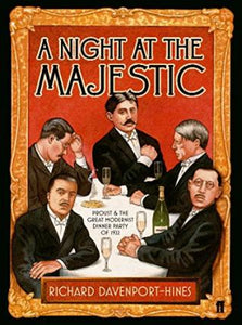 A Night at the Majestic; Richard Davenport-Hines