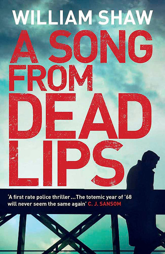 A Song From Dead Lips; William Shaw