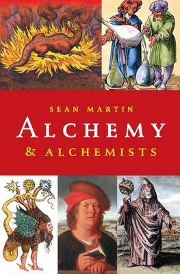 Alchemy & Alchemists; Sean Martin