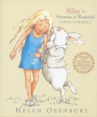 Alice's Adventures in Wonderland; Lewis Carroll (Illustrated by Helen Oxenbury)