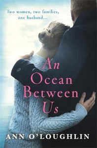 An Ocean Between Us; Ann O'Loughlin