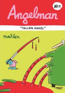 Angelman: Fallen Angel; Nicholas Mahler