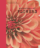 Anthology of Flowers; Jane Field-Lewis & Richard Maxted