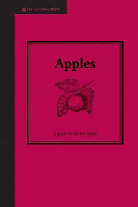Apples, A Guide to British Apple Varieties