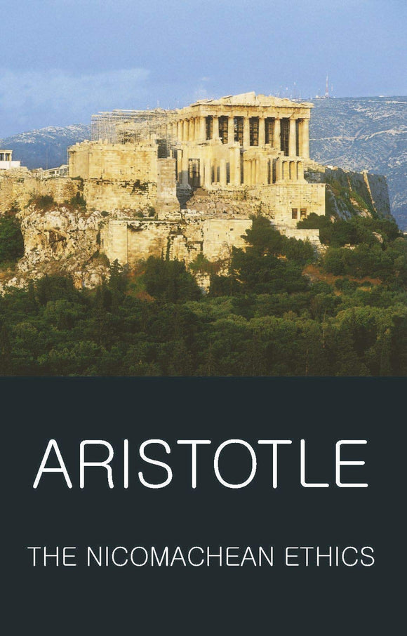 Aristotle; The Nicomachean Ethics
