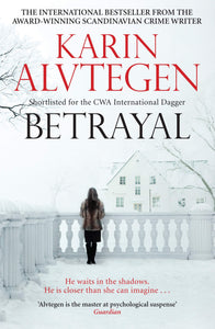 Betrayal; Karin Alvtegen