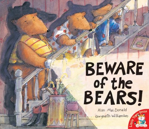 Beware of the Bears!; Alan MacDonald & Gwyneth Williamson