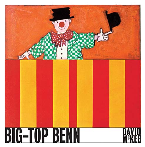 Big-Top Benn; David McKee