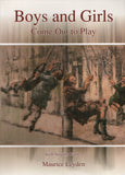 Boys and Girls Come Out to Play, Irish Singing Games; Maurice Leyden