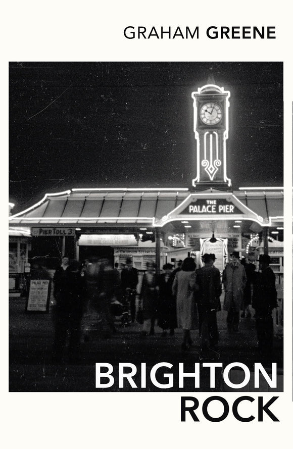Brighton Rock; Graham Greene