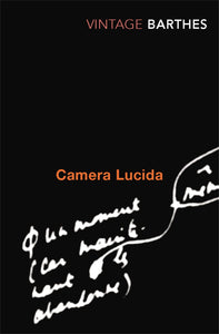 Camera Lucida; Roland Barthes