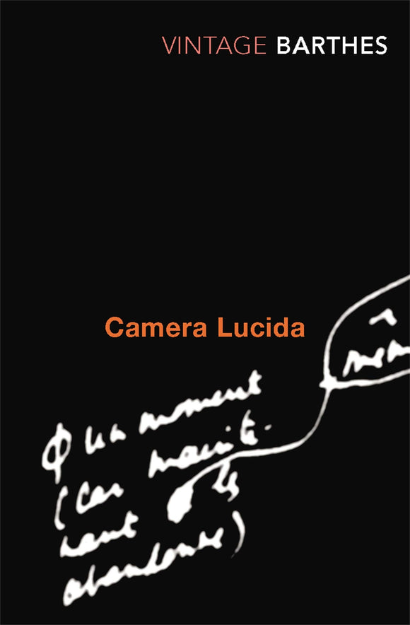 Camera Lucida; Roland Barthes