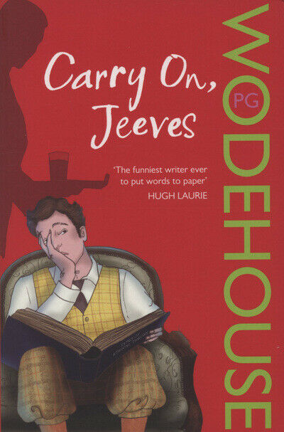 Carry on, Jeeves; P. G. Wodehouse