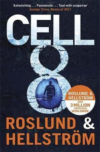 Cell 8; Anders Roslund & Hellstrom