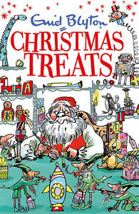 Christmas Treats; Enid Blyton