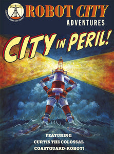 City in Peril! Robot City Adventures; Paul Collicutt's