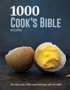 Cook's Bible: 1,000 Recipes