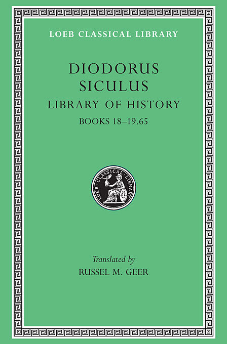 Diodorus Siculus; Library of History, Volume IX (Loeb Classical Library)