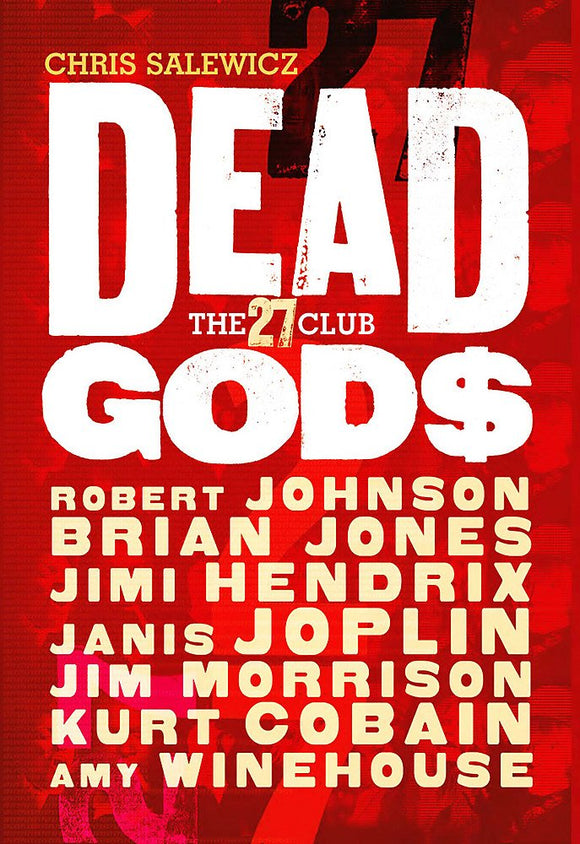 Dead Gods, The 27 Club; Chris Salewicz
