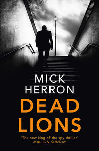 Dead Lions; Mick Herron