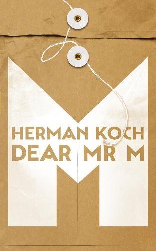 Dear Mr M; Herman Koch