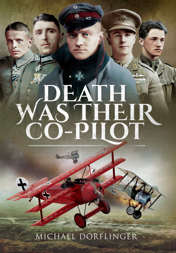 Death Was Their Co-Pilot; Michael Dorflinger