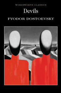 Devils; Fyodor Dostoevsky