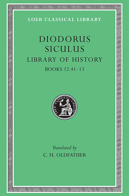 Diodorus Siculus; Library of History, Volume V  (Loeb Classical Library)
