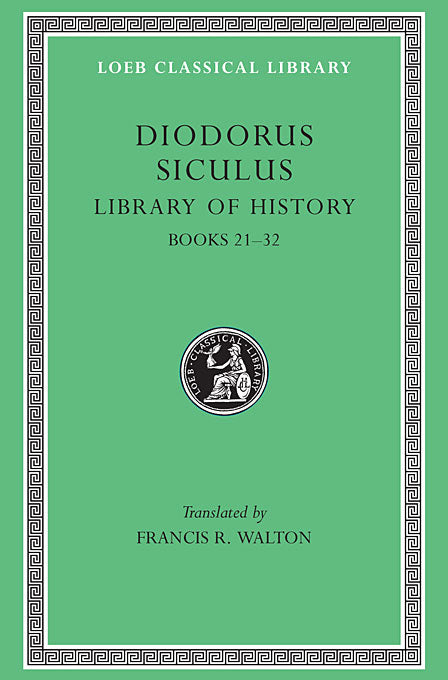 Diodorus Siculus; Library of History, Volume XI (Loeb Classical Library)
