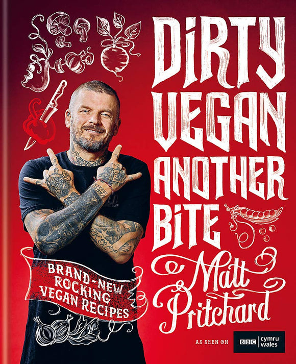 Dirty Vegan: Another Bite; Matt Pritchard