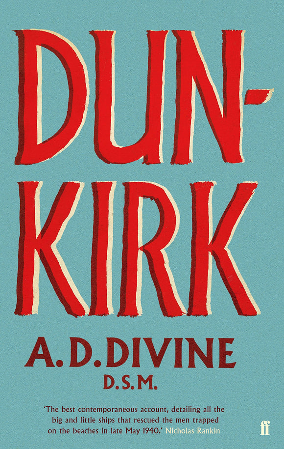 Dunkirk; A. D. Divine