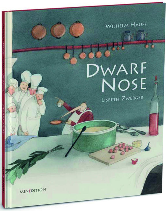 Dwarf Nose; Lisbeth Zwerger & Wilhelm Hauff