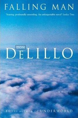 Falling Man; Don Delillo