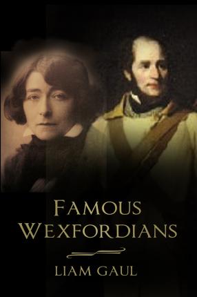 Famous Wexfordians; Liam Gaul