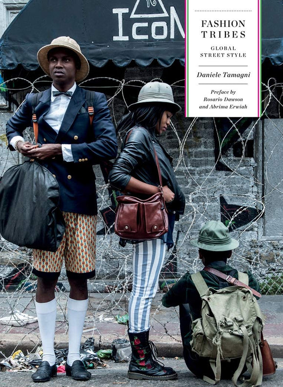 Fashion Tribes: Global Street Style; Daniele Tamagni