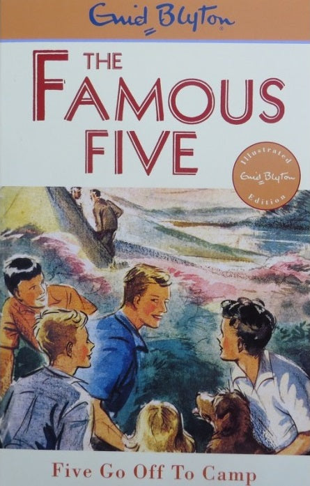 Five Go Off To Camp; Enid Blyton (The Famous Five Book 7)