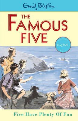 Five Have Plenty Of Fun; Enid Blyton (The Famous Five Book 14)