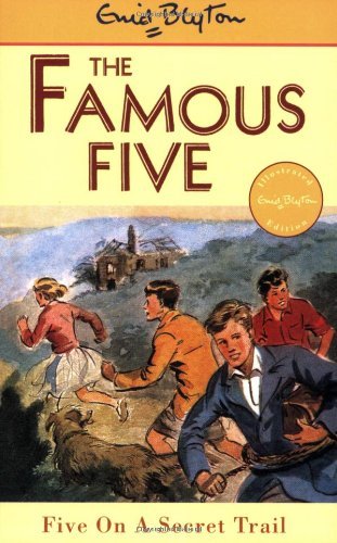 Five On A Secret Trail; Enid Blyton (The Famous Five Book 15)