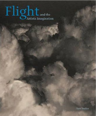 Flight And The Artistic Imagination; Sam Smiles