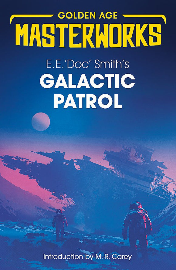 Galactic Patrol; E. E. 'Doc' Smith