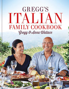 Gregg's Italian Family Cookbook; Gregg & Anna Wallace