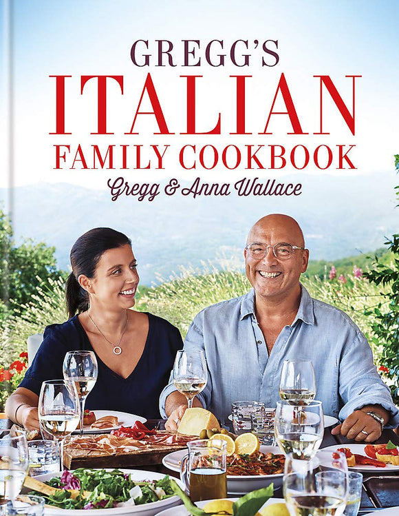 Gregg's Italian Family Cookbook; Gregg & Anna Wallace
