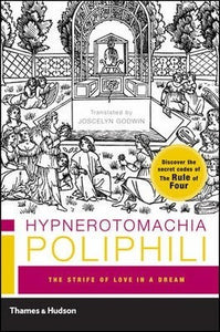 Hypnerotomachia Poliphili, The Strife of Love in a Dream (Thames & Hudson)
