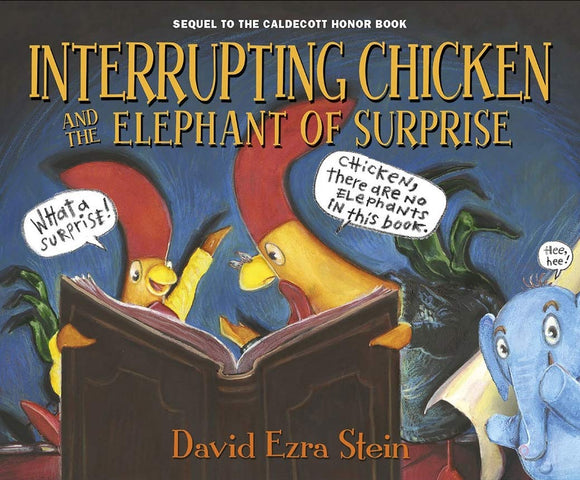 Interrupting Chicken and the Elephant of Surprise; David Ezra Stein
