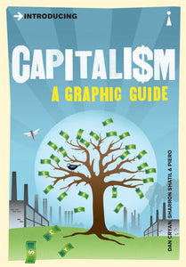 Introducing Capitalism, A Graphic Guide