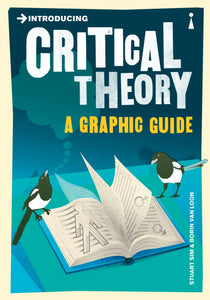Introducing Critical Theory, A Graphic Guide