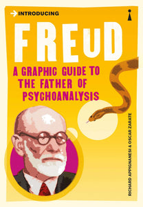 Introducing Freud, A Graphic Guide