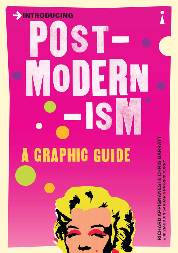 Introducing Post-Modernism: A Graphic Guide