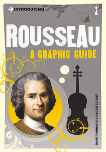 Introducing Rousseau, A Graphic Guide